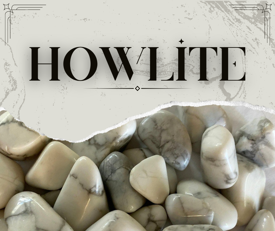 Howlite: The Calm Collector