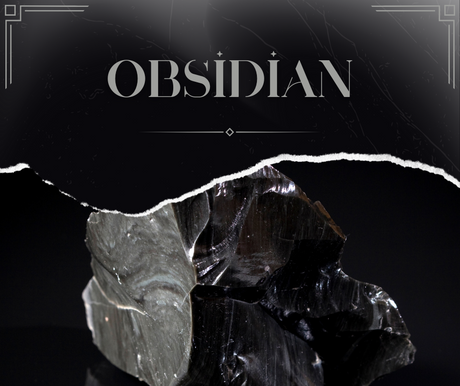 Black Obsidian: The Mysterious Mirror to Your Soul