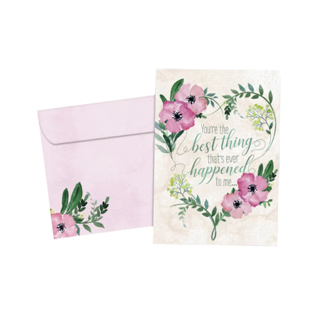 Best thing  your the best thing that's ever happened to me on cream card with pink flowers 