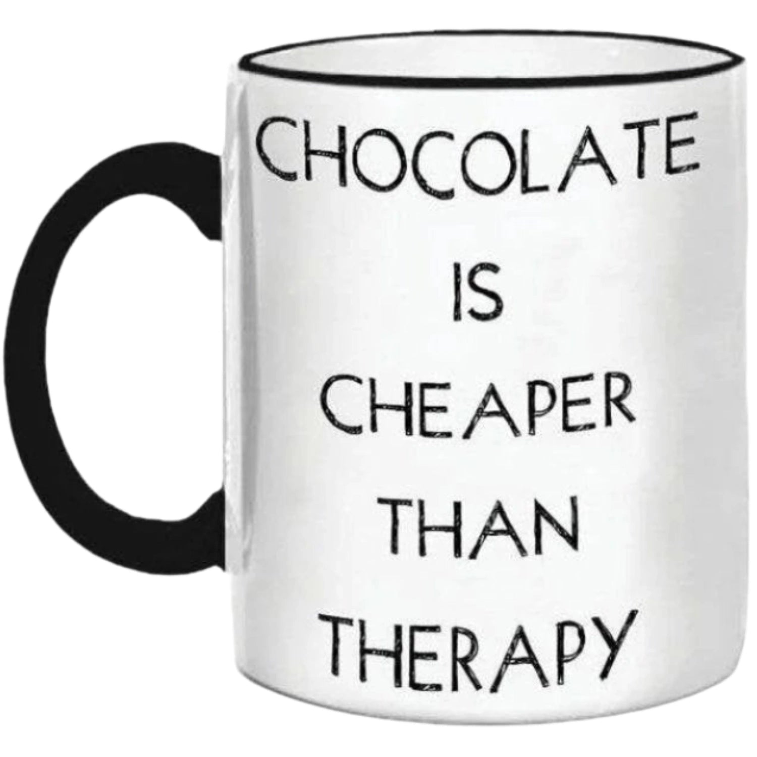 ChocolateIsCheaperThanTherapyMug 2