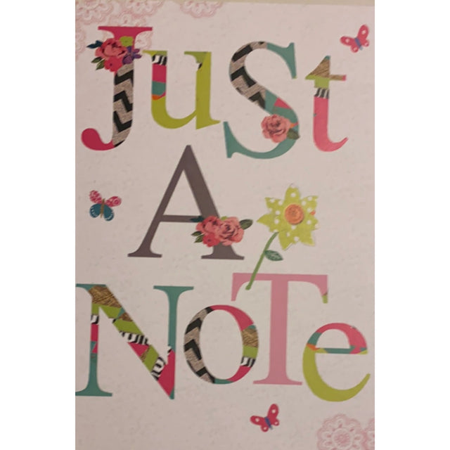 The words "JUST A NOTE" in colorful, patterned letters, surrounded by butterflies and flowers on a light background.