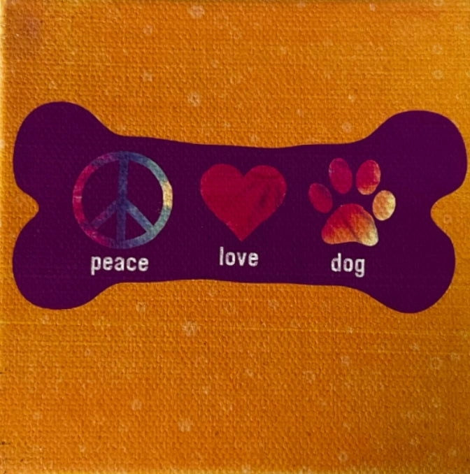 Peace Love Dog canvas magnet with bone shape and peace symbol, heart, and paw print.