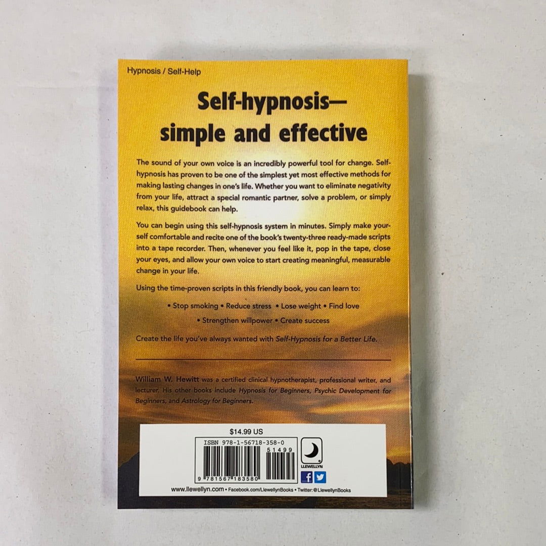 Self Hypnosis for a Better Life - 